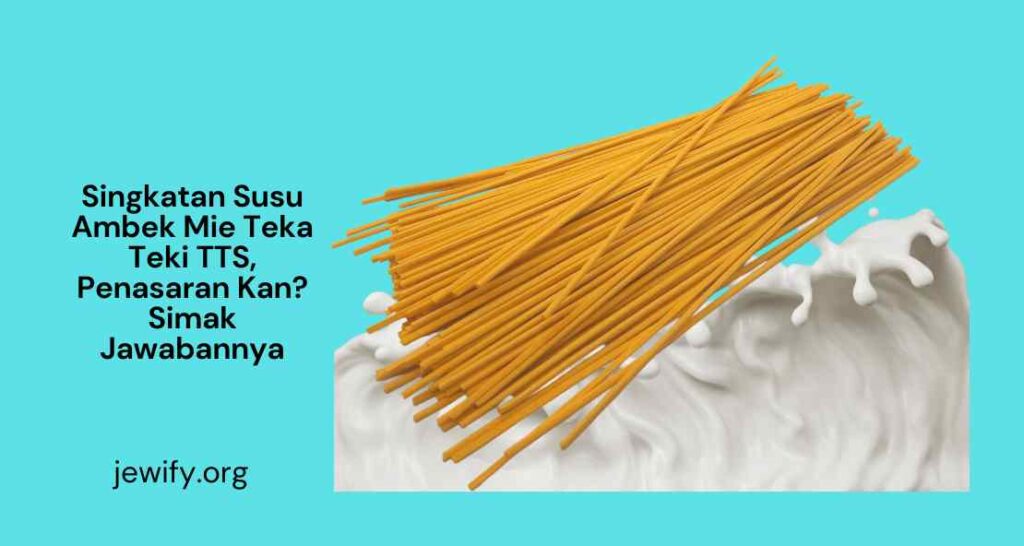 singkatan-susu-ambek-mie-teka-teki-tts-penasaran-kan-simak-jawabannya